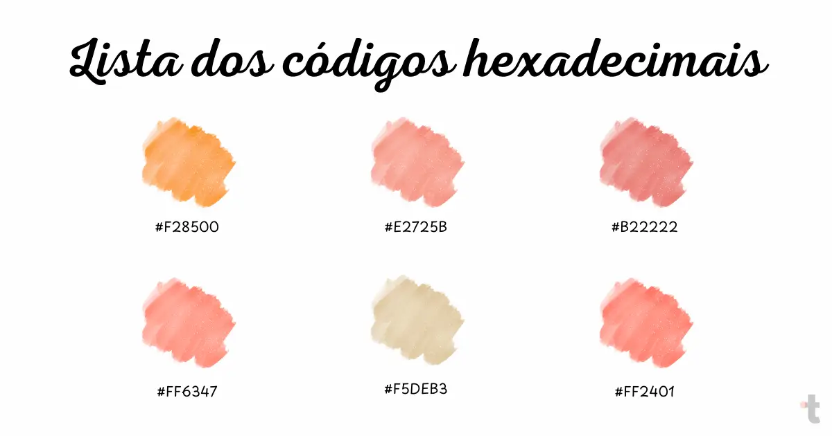 Lista dos códigos hexadecimais das cores com a letra T