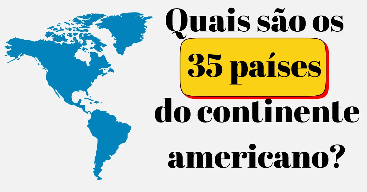 Quais são os 35 países do continente americano?