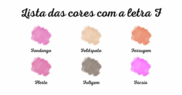 Lista das cores com a letra F