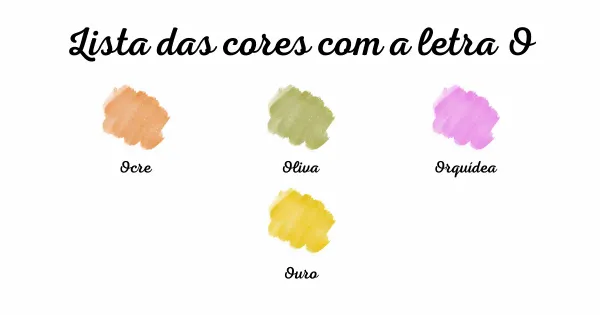 Lista das cores com a letra O