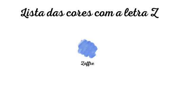Lista das cores com a letra Z